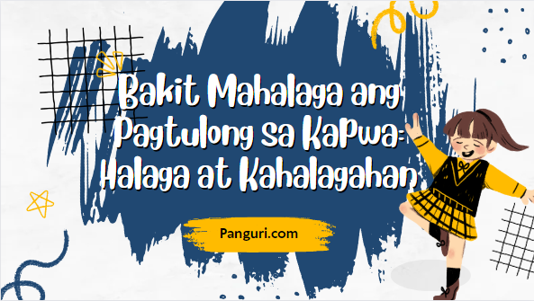 Bakit Mahalaga Ang Pagtulong Sa Kapwa Halaga At Kahalagahan Panguri Com