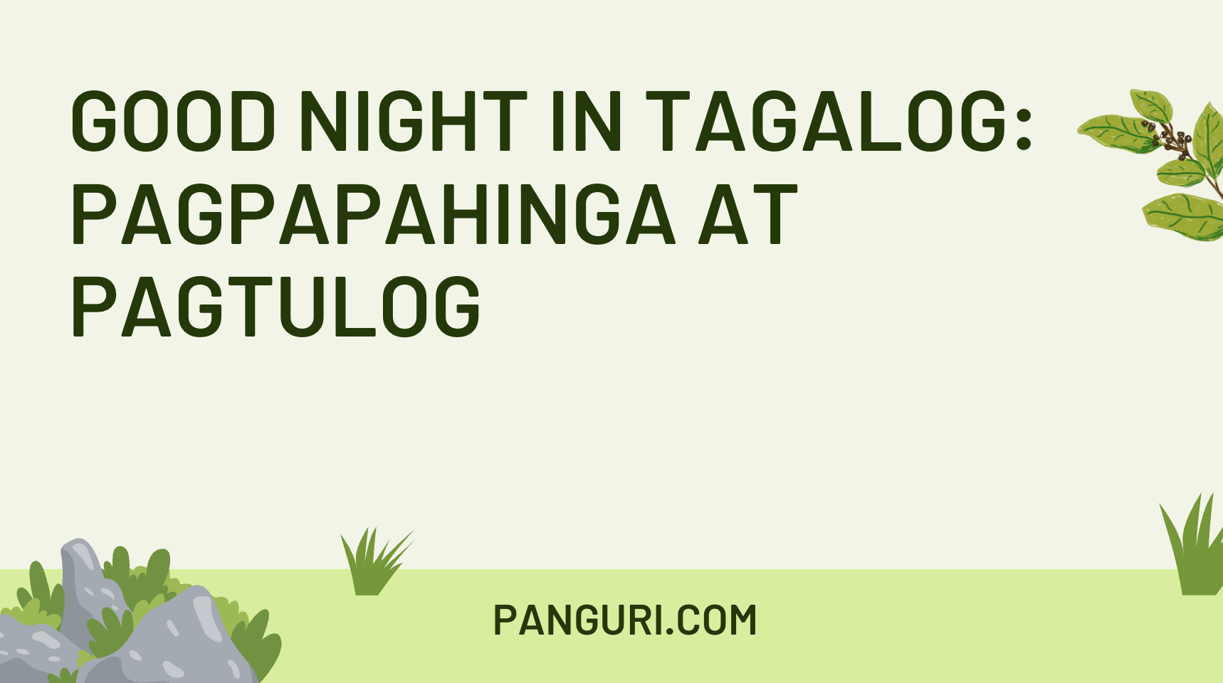 good-night-in-tagalog-pagpapahinga-at-pagtulog-panguri-com